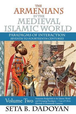 楽天ブックス: The Armenians In The Medieval Islamic World: Armenian ...