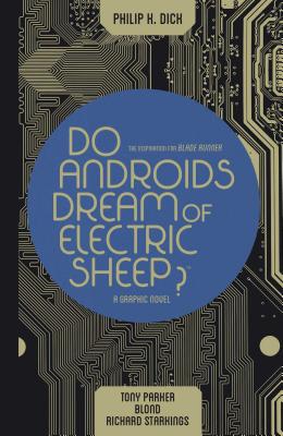 楽天ブックス: Do Androids Dream of Electric Sheep Omnibus - Philip 