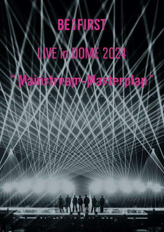 BE:FIRST LIVE in DOME 2024 ”Mainstream-Masterplan” in TOKYO DOME(スマプラ対応)画像