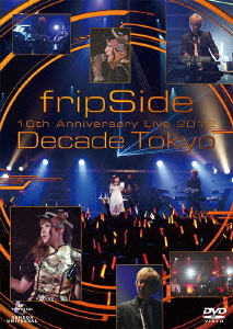 fripSide 10th Anniversary Live 2012 〜Decade Tokyo〜画像