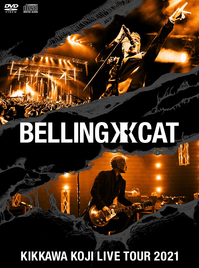 楽天ブックス: KIKKAWA KOJI LIVE TOUR 2021 BELLING CAT(完全生産限定