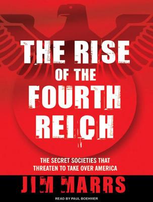 楽天ブックス: The Rise of the Fourth Reich: The Secret Societies That