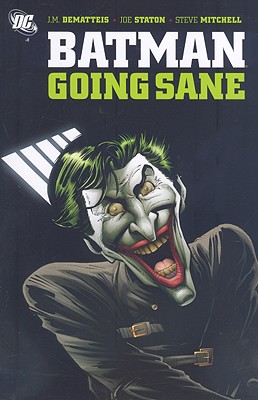 GoingSaneGOINGSANE[J.M.DeMatteis]