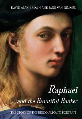 楽天ブックス: Raphael & the Beautiful Banker: The Story of the Bindo Altoviti ...