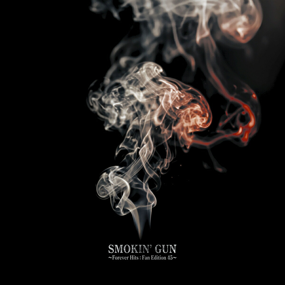 楽天ブックス: SMOKIN' GUN 〜Forever Hits:Fan Edition 45〜 【完全