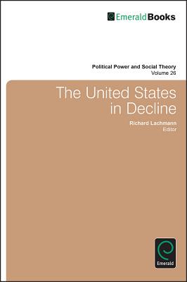 楽天ブックス: The United States in Decline - Richard Lachmann - 9781783508297 ...