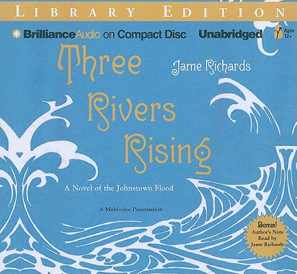 楽天ブックス: Three Rivers Rising: A Novel of the Johnstown Flood - Jame ...