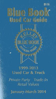 楽天ブックス: Kelley Blue Book Used Car Guide, Consumer Edition: 1999-2013 ...