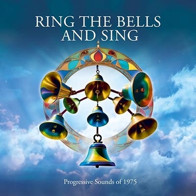 【輸入盤】Ring The Bells And Sing - Progressive Sounds Of 1975 (4CD)