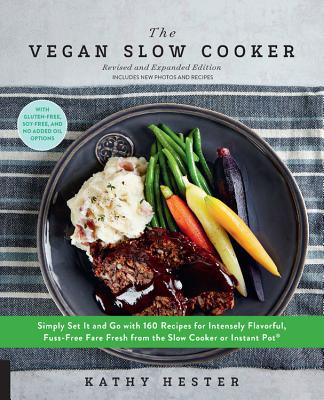 楽天ブックス: The Vegan Slow Cooker, Revised and Expanded: Simply