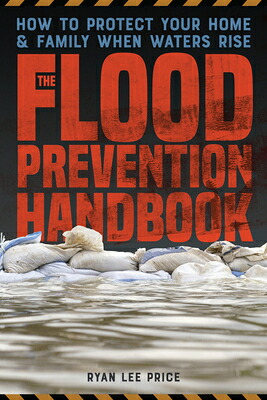 楽天ブックス: The Flood Prevention Handbook: How to Protect Your Home and ...