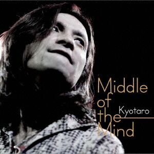 MiddleoftheMind[Kyotaro]