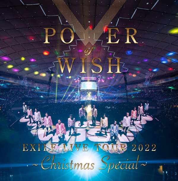 楽天ブックス: EXILE LIVE TOUR 2022 “POWER OF WISH” ～Christmas