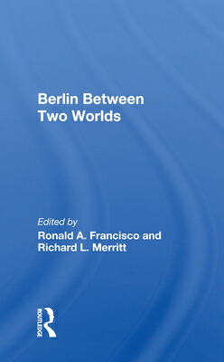 値引 Berlin Between Two Worlds Berlin Between 2 Worlds レビューで送料無料 Www Nationalmuseum Gov Ph