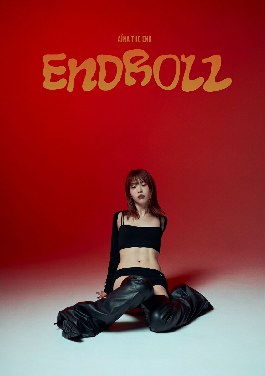 楽天ブックス: AiNA THE END “ENDROLL” - アイナ・ジ・エンド