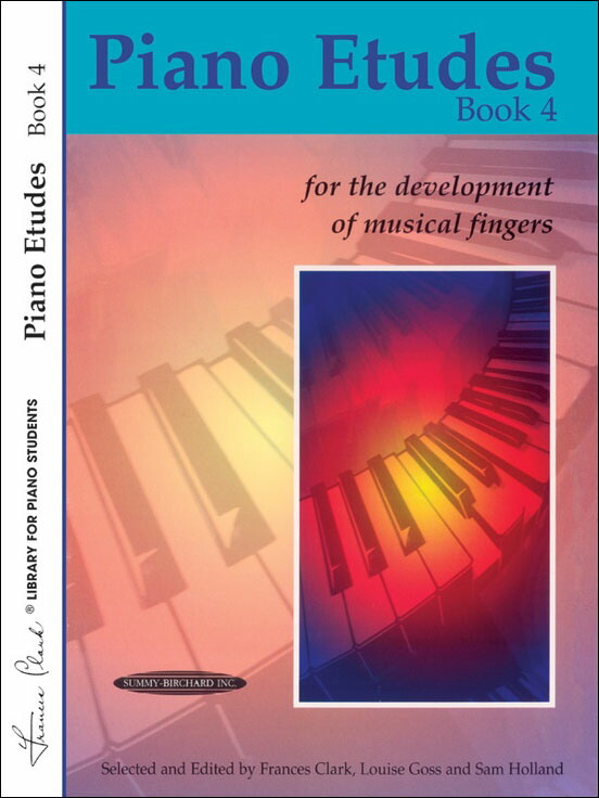 【輸入楽譜】Piano Etudes for the Development of Musical Fingers 第4巻/Clark & Goss & Holland編画像