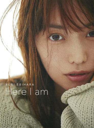 楽天ブックス Yuri Ebihara Here I Am 蛯原 友里 本