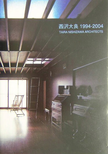 楽天ブックス: 西沢大良1994-2004 - 西沢大良 - 9784887062375 : 本