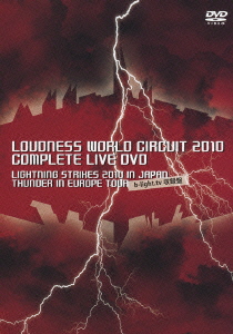 LOUDNESS WORLD CIRCUIT 2010 COMPLETE LIVE DVD LIGHTNING STRIKES 2010 IN JAPAN THUNDER IN EUROPE TOUR画像