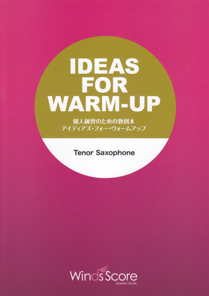 IDEAS　FOR　WARM-UP　Tenor　Saxophone画像