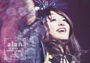 alan JAPAN PREMIUM BEST & MORE LIVE 2011画像