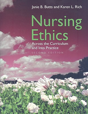 楽天ブックス: Nursing Ethics: Across The Curriculum And Into Practice - Janie ...