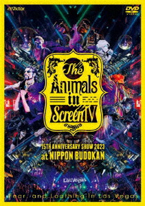 The Animals in Screen 4-15TH ANNIVERSARY SHOW 2023 at NIPPON BUDOKAN-(通常盤 DVD)画像