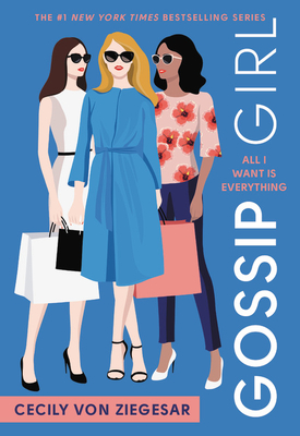 楽天ブックス: Gossip Girl: All I Want Is Everything: A Gossip Girl