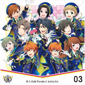 THE IDOLM@STER SideM 5th ANNIVERSARY DISC 03 W＆Cafe Parade&もふもふえん [ THE IDOLM@STER SideM ]画像