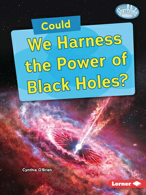 楽天ブックス: Could We Harness the Power of Black Holes? - Cynthia O'Brien ...