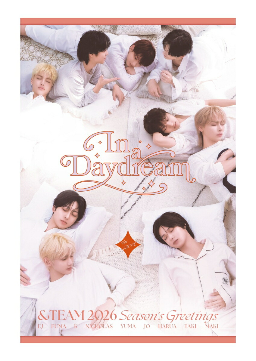 ��������ŵ��&TEAM2026SEASON'SGREETINGS'InaDaydream'(���ޥۥ��������ƥå���3�糧�åȥ��롼��2����)[&TEAM]