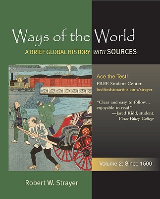 楽天ブックス: Ways of the World, Volume 2: Since 1500: A Brief Global History with Sources - Robert W ...