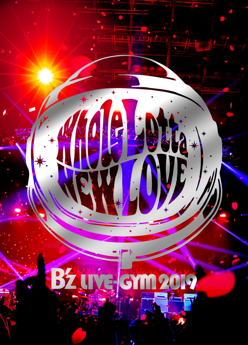 B'z LIVE-GYM 2019 -Whole Lotta NEW LOVE-【Blu-ray】