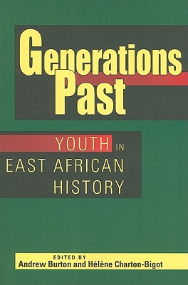 受賞店舗 Generations Past Youth In East African History Generations Past オープニング大放出セール Dasanit Org