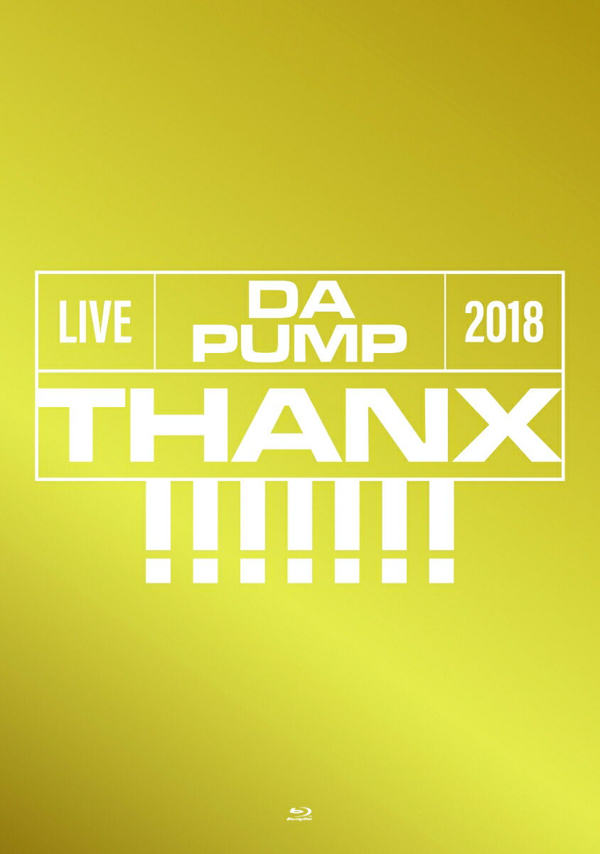 楽天ブックス: LIVE DA PUMP 2018 THANX!!!!!!! at 東京国際フォーラム ホールA(初回生産限定盤)(スマプラ対応)【 Blu-ray】 - DA PUMP - 4988064169276 : DVD