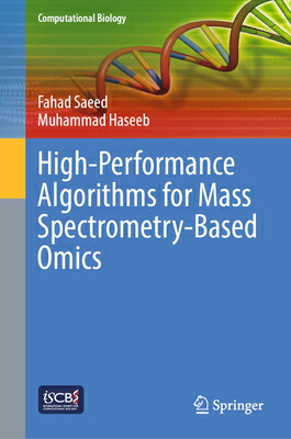 楽天ブックス: High-Performance Algorithms for Mass Spectrometry-Based Omics ...