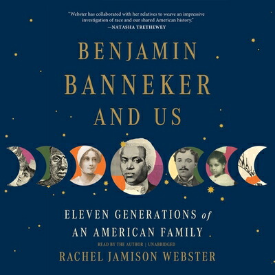 楽天ブックス: Benjamin Banneker And Us: Eleven Generations Of An American ...