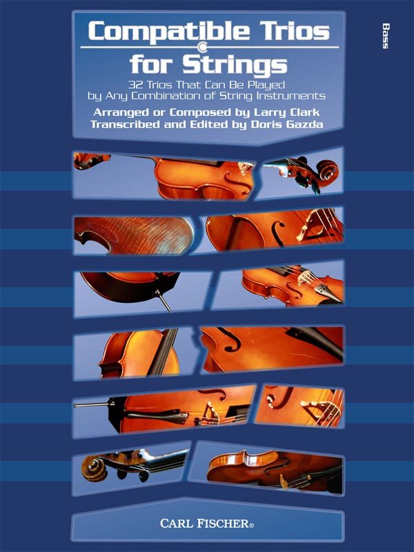 【輸入楽譜】クラーク, Larry: Compatible Trios for Strings: 様々な編成で弾ける32の三重奏曲: コントラバス・パート画像