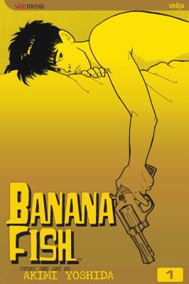 楽天ブックス: Banana Fish, Vol. 1 - Akimi Yoshida - 9781569319727