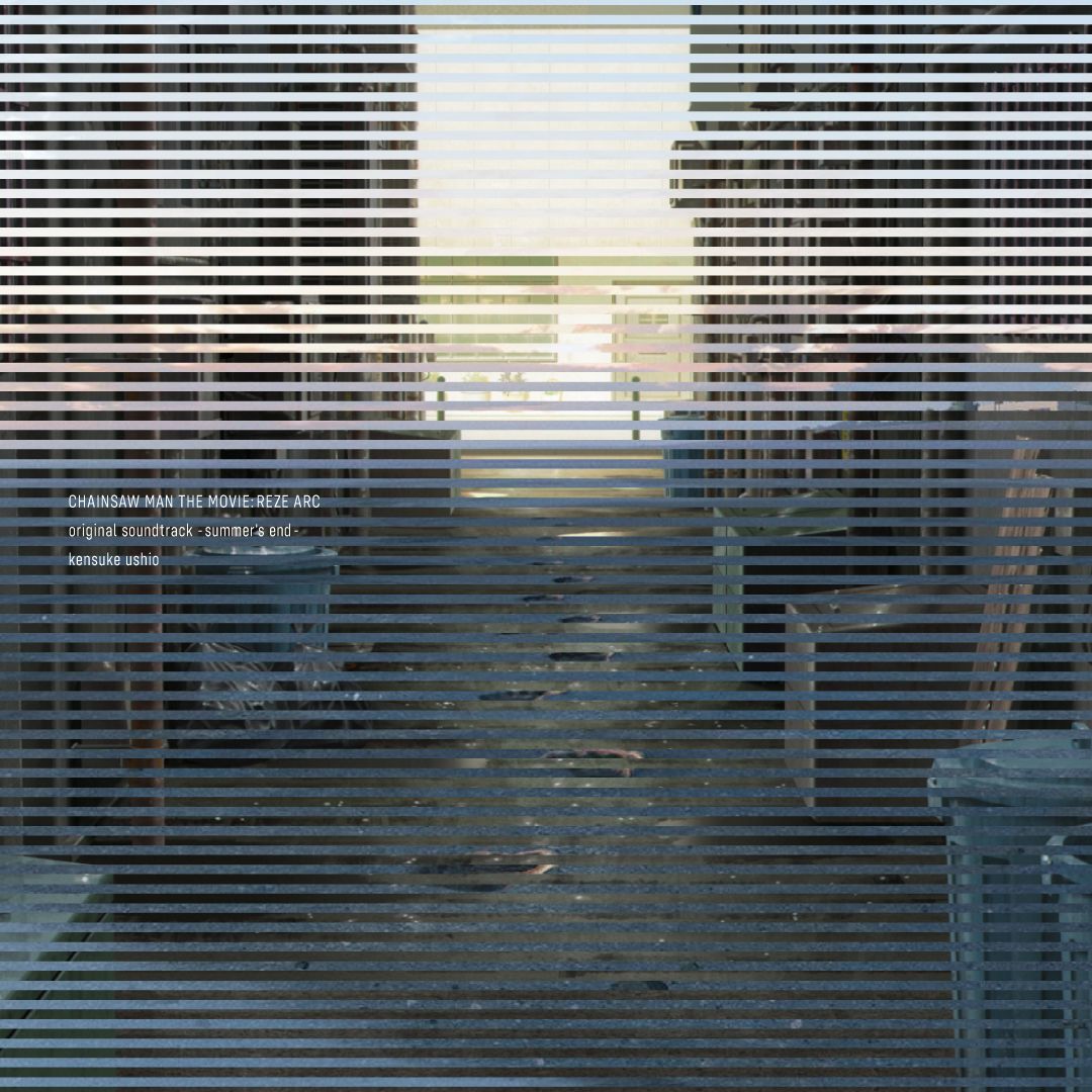 CHAINSAW MAN THE MOVIE: REZE ARC original soundtrack -summer's end-【アナログ盤】画像
