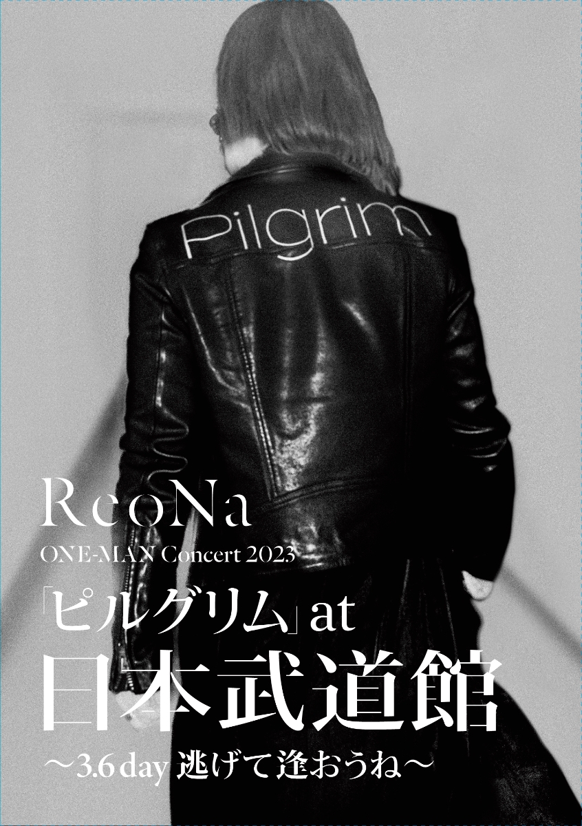 楽天ブックス: ReoNa ONE-MAN Concert 2023「ピルグリム」at日本武道館 
