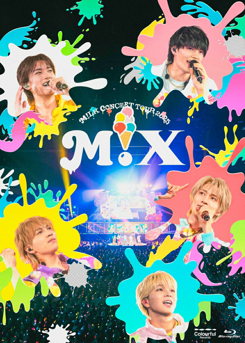 ミュージック M!LK DVD Blu-ray 楽天ブックス: M!LK CONCERT TOUR 2025 「M!X」(通常盤Blu-ray)【Blu