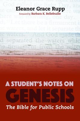Eleanor Rupp 楽天ブックス: A Student's Notes on Genesis: The Bible for Public Schools ...