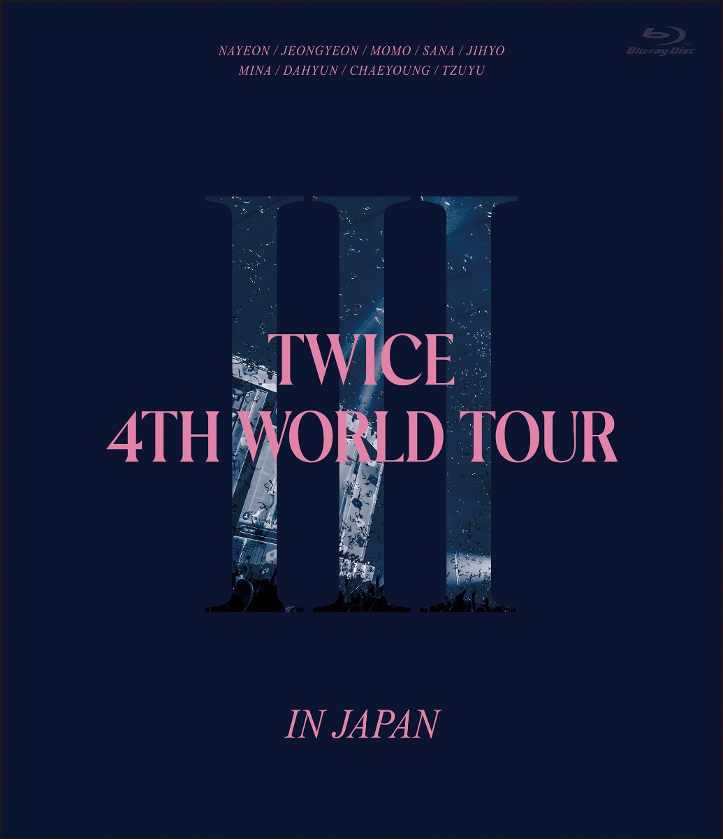 TWICE 4TH WORLD TOUR 'III' IN JAPAN(通常盤Blu-ray)【Blu-ray】