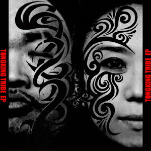 TONGKING TRIBE EP画像