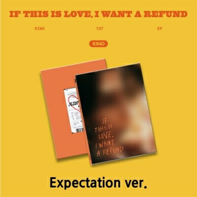 【輸入盤】If this is love, I want a refund (Expectation ver.)