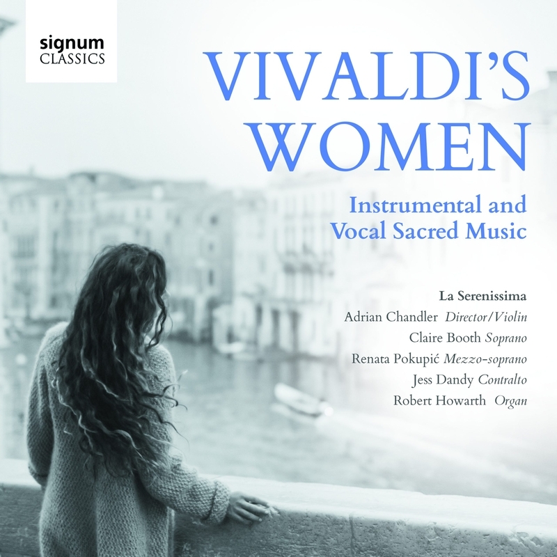【輸入盤】ヴィヴァルディの女性たち〜ピエタ院の女性奏者と歌手のための器楽、宗教的声楽作品集　エイドリアン・チャンドラー＆ラ・セレニッシマ画像