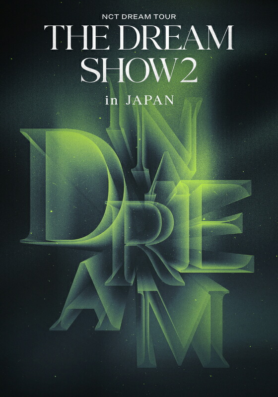 楽天ブックス: NCT DREAM TOUR 'THE DREAM SHOW2 : In A DREAM' - in