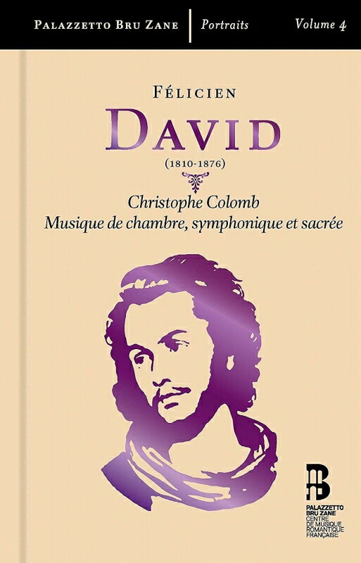 ブックス: 【輸入盤】Christophe Colomb, Sym, 3, Etc: F-x.roth / Les Siecles Niquet / Brussels Po Etc (+book) - ダヴィッド、フェリシアン（1810-1876） - 9788469729977 : CD