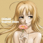 TVアニメ「CANAAN」イメージソングアルバム::CANAAN Inspired album画像